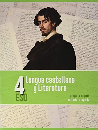 Lengua Castellana y Literatura. 4º de ESO (Proyecto Isegoría) (Spanish Edition)