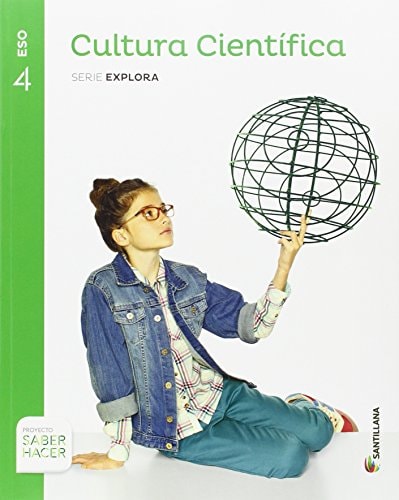 CULTURA CIENTIFICA 4 ESO SABER HACER