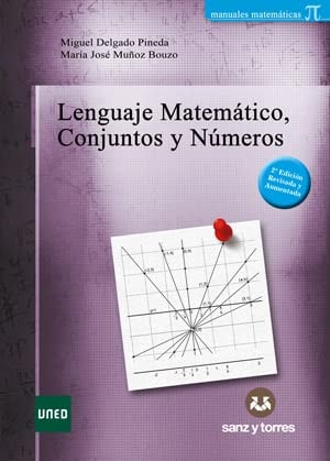 Lenguaje matemático, conjuntos y números fundamentos básicos para Ciencias Matemáticas