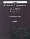 Trato de Cuidados Respiratorios en Críticos: Bases y Principios (2 Vols.)