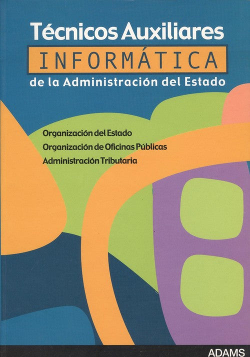 Técnicos Auxiliares de la Informática de la Administración del Estado