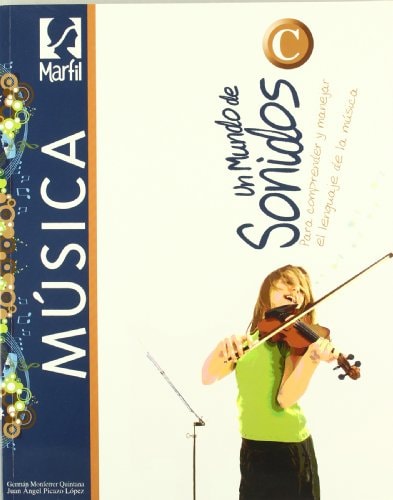 Un mundo de sonidos C (Educación Secundaria Obligatoria) (Spanish Edition)